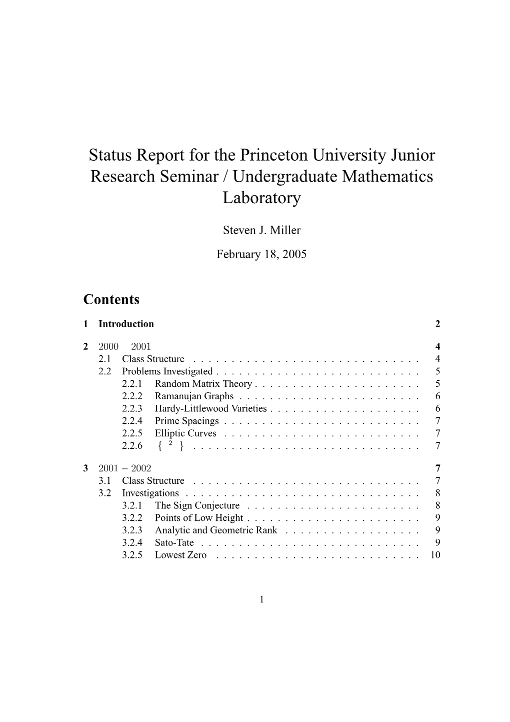 Status Report for the Princeton University Junior Research Seminar / Undergraduate Mathematics Laboratory