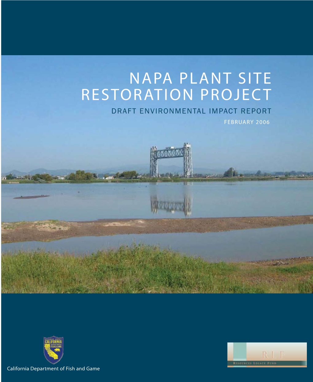 Napa Plant Site Restoration Project Draft Environmental Impact Report February 2006