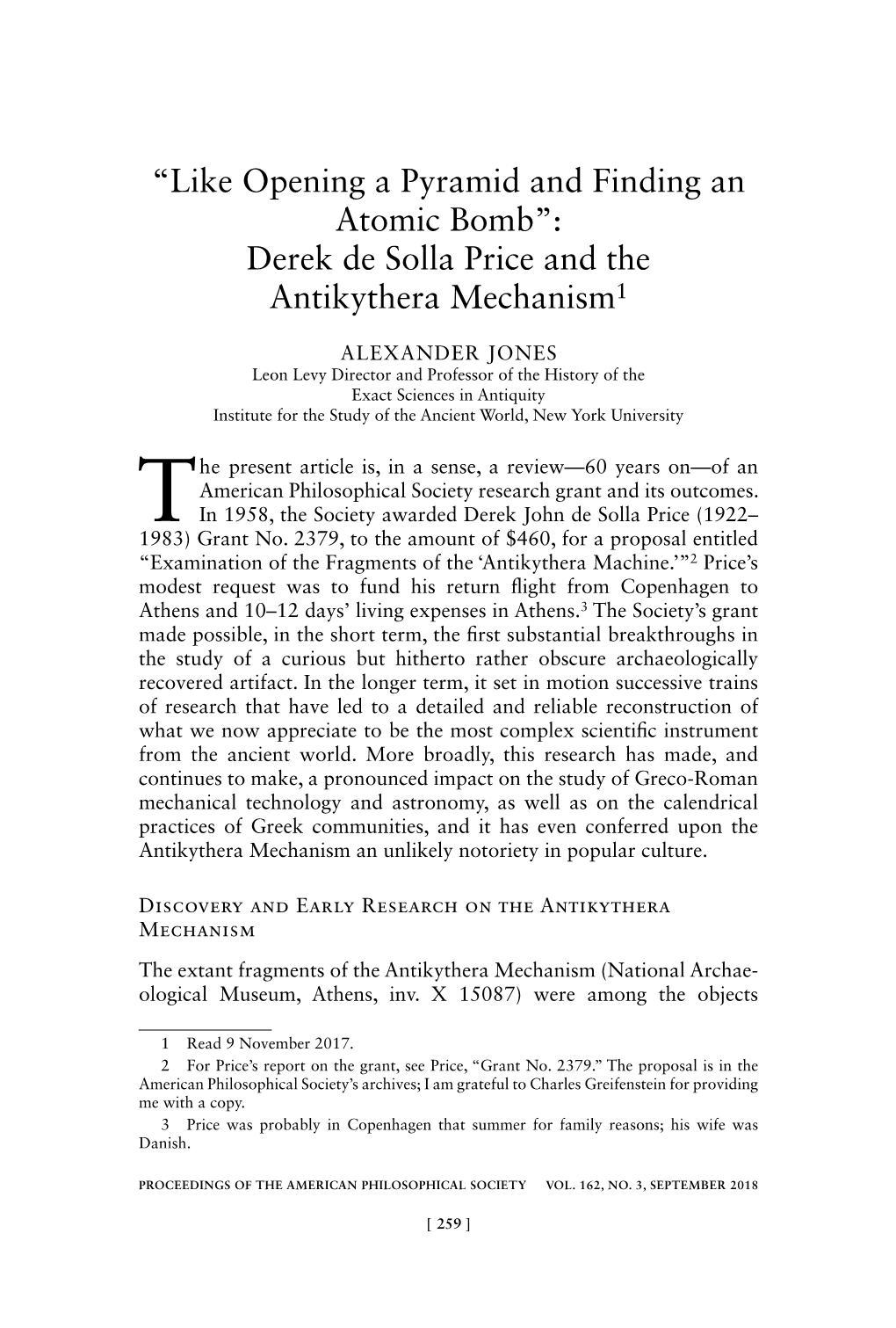 “Like Opening a Pyramid and Finding an Atomic Bomb”: Derek De Solla Price and the Antikythera Mechanism1