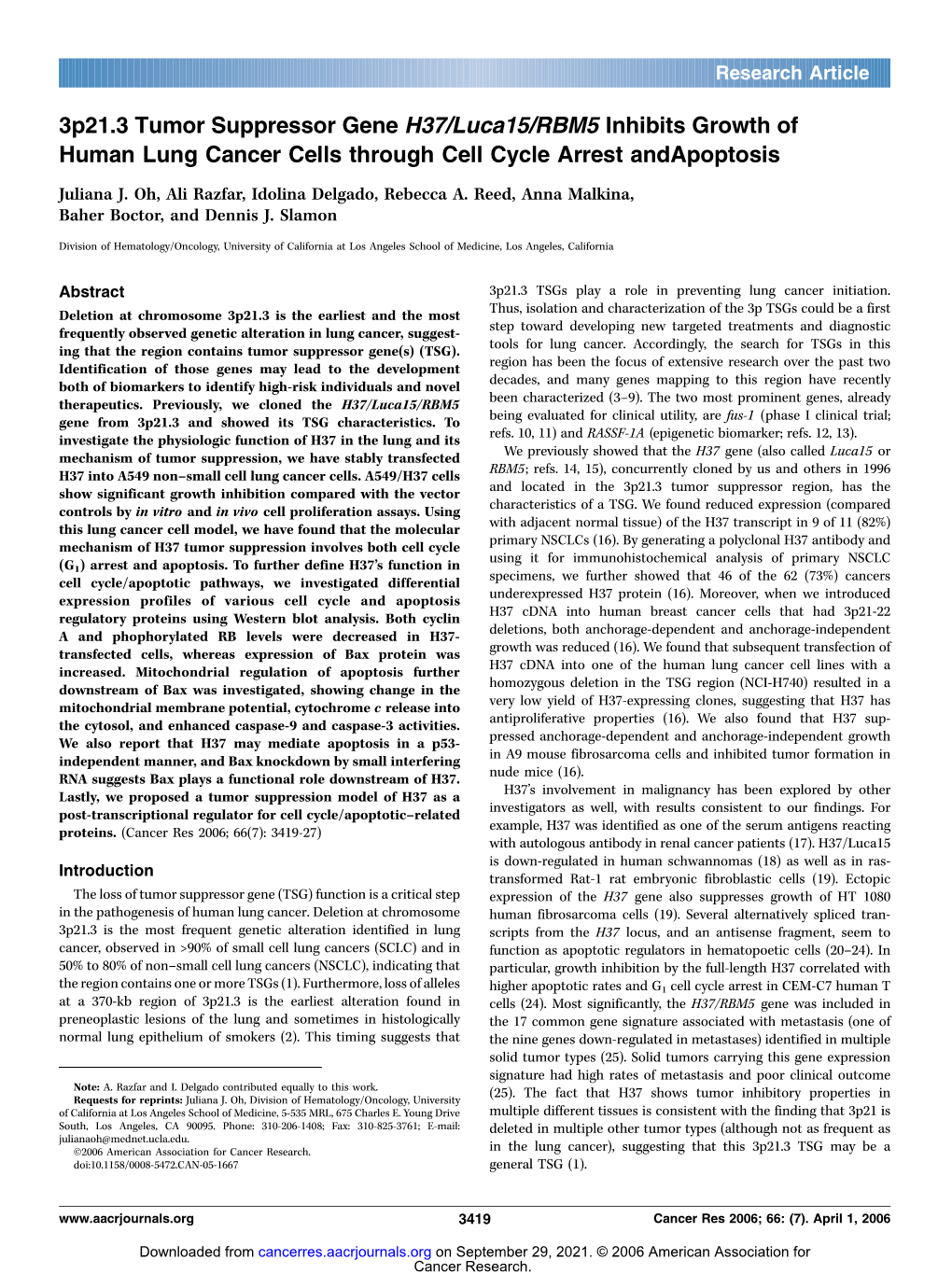 3P21.3 Tumor Suppressor Gene H37/Luca15/RBM5 Inhibits Growth of Human Lung Cancer Cells Through Cell Cycle Arrest Andapoptosis