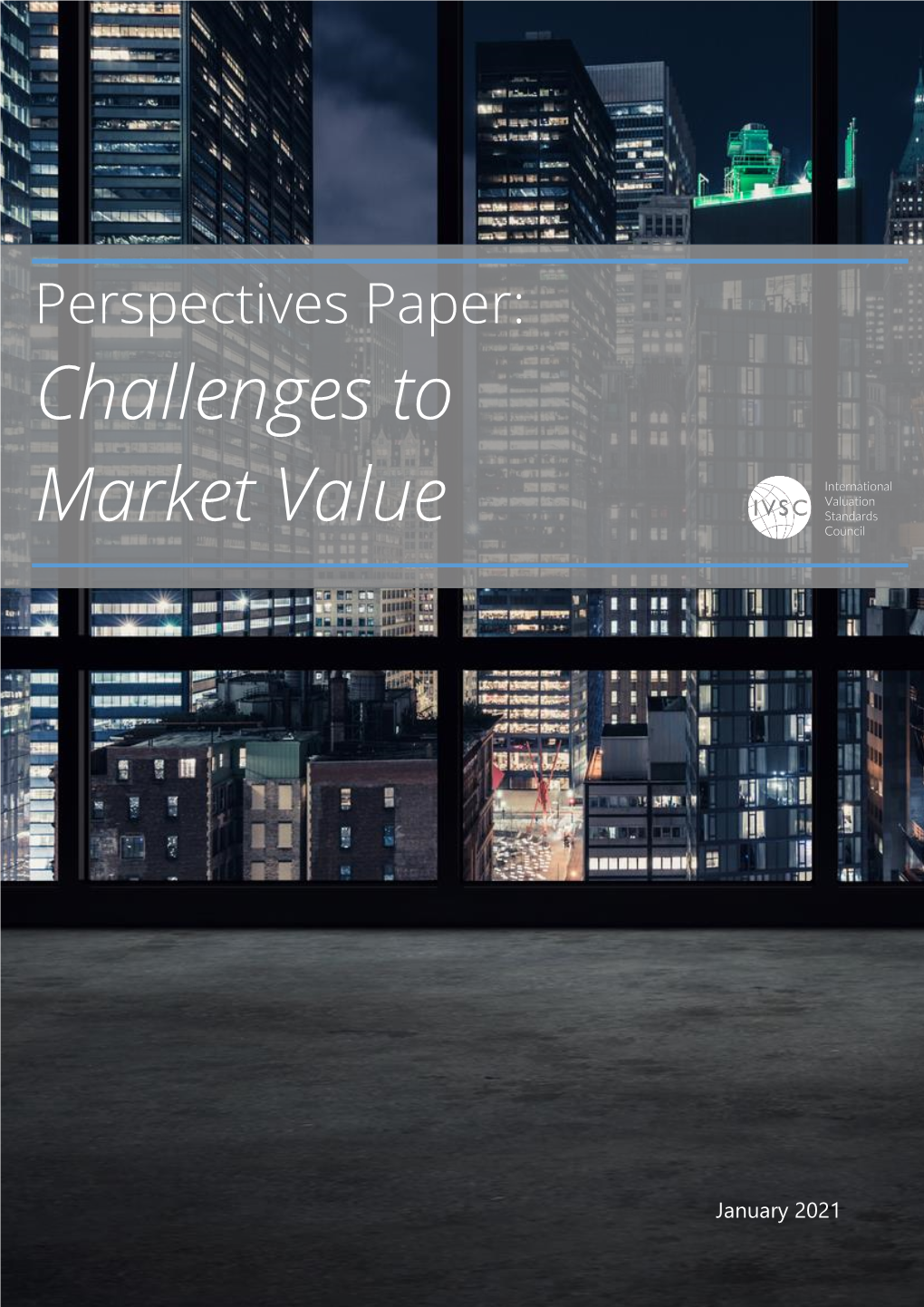 Perspectives Paper: Challenges to Market Value