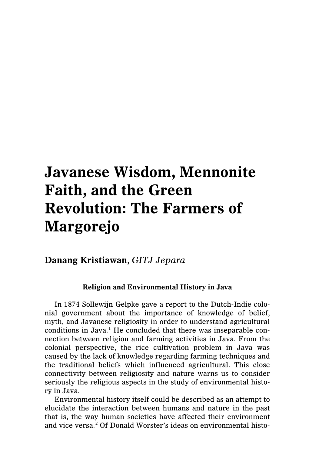 Javanese Wisdom, Mennonite Faith, and the Green Revolution: the Farmers of Margorejo