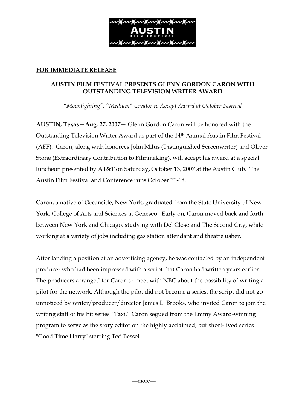 FOR IMMEDIATE RELEASE AUSTIN FILM FESTIVAL PRESENTS GLENN GORDON CARON with OUTSTANDING TELEVISION WRITER AWARD “Moonlighting