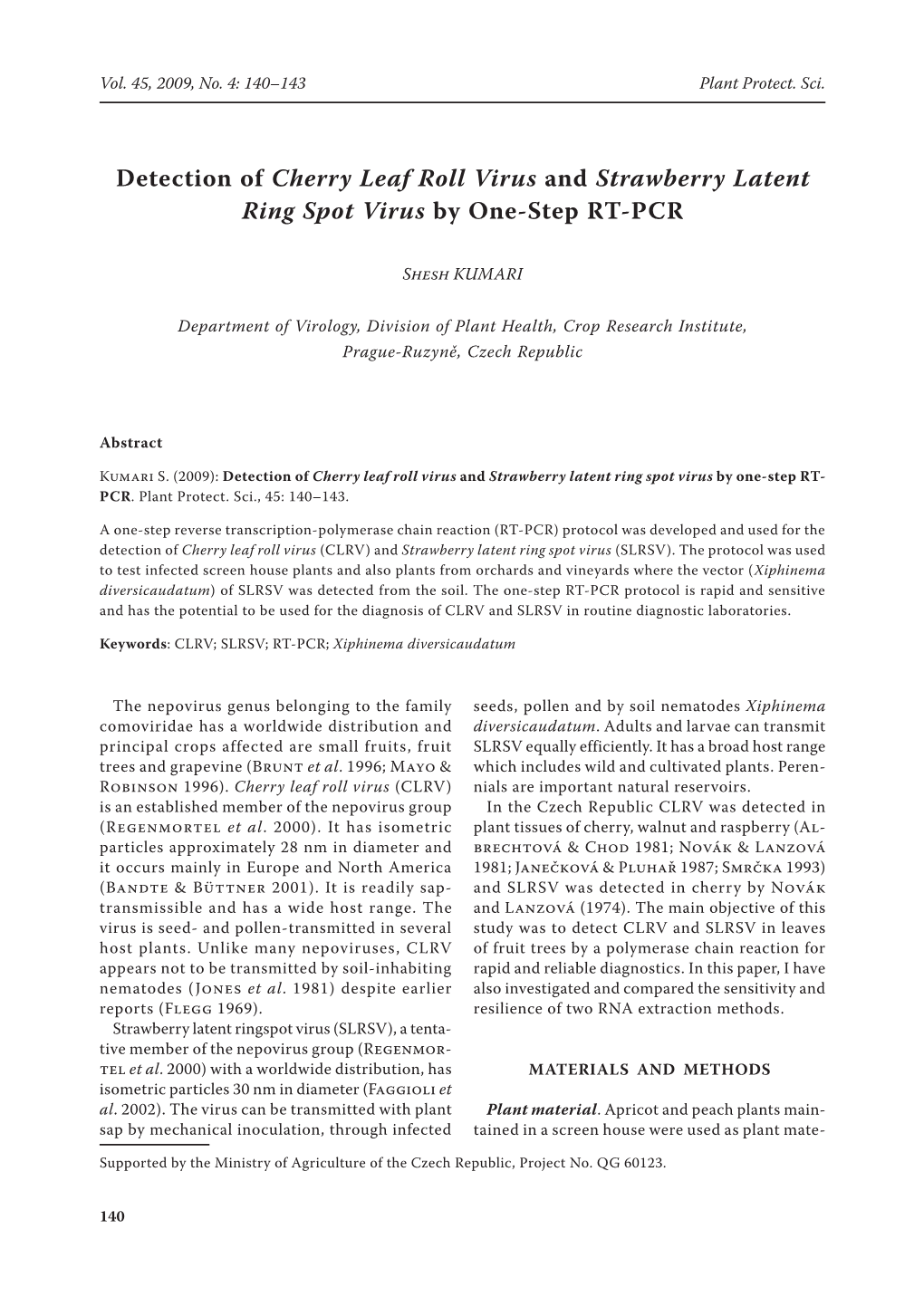 Detection of Cherry Leaf Roll Virus and Strawberry Latent Ring Spot Virus by One-Step RT-PCR