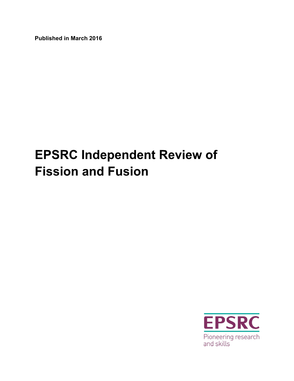 EPSRC Independent Review of Fission and Fusion