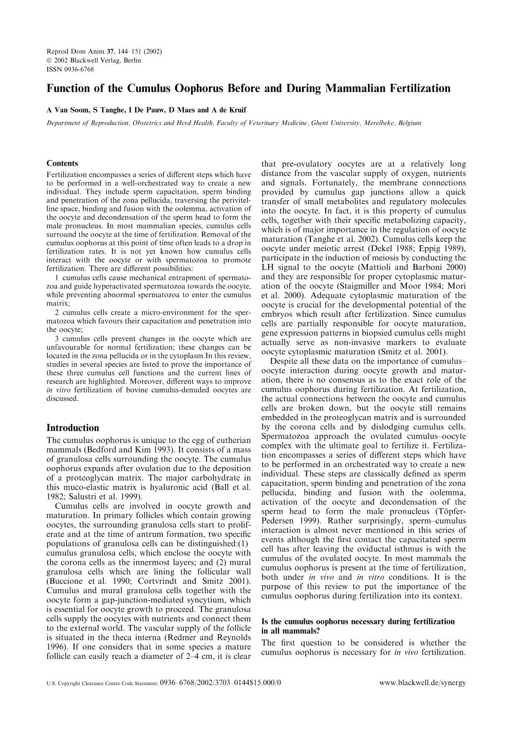 Function of the Cumulus Oophorus Before and During Mammalian Fertilization