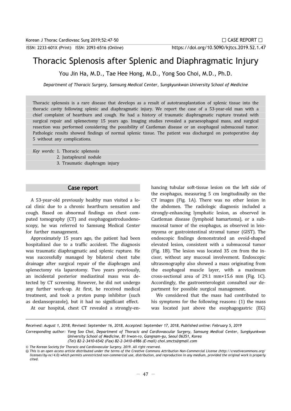 Thoracic Splenosis After Splenic and Diaphragmatic Injury You Jin Ha, M.D., Tae Hee Hong, M.D., Yong Soo Choi, M.D., Ph.D