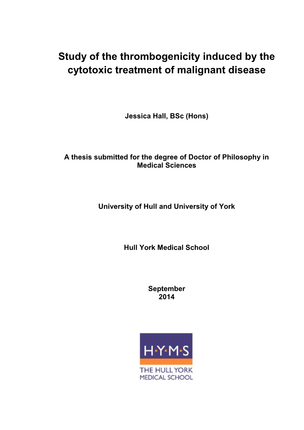 Study of the Thrombogenicity Induced by the Cytotoxic Treatment of Malignant Disease