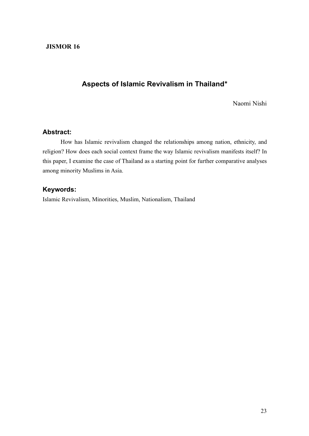 Aspects of Islamic Revivalism in Thailand*