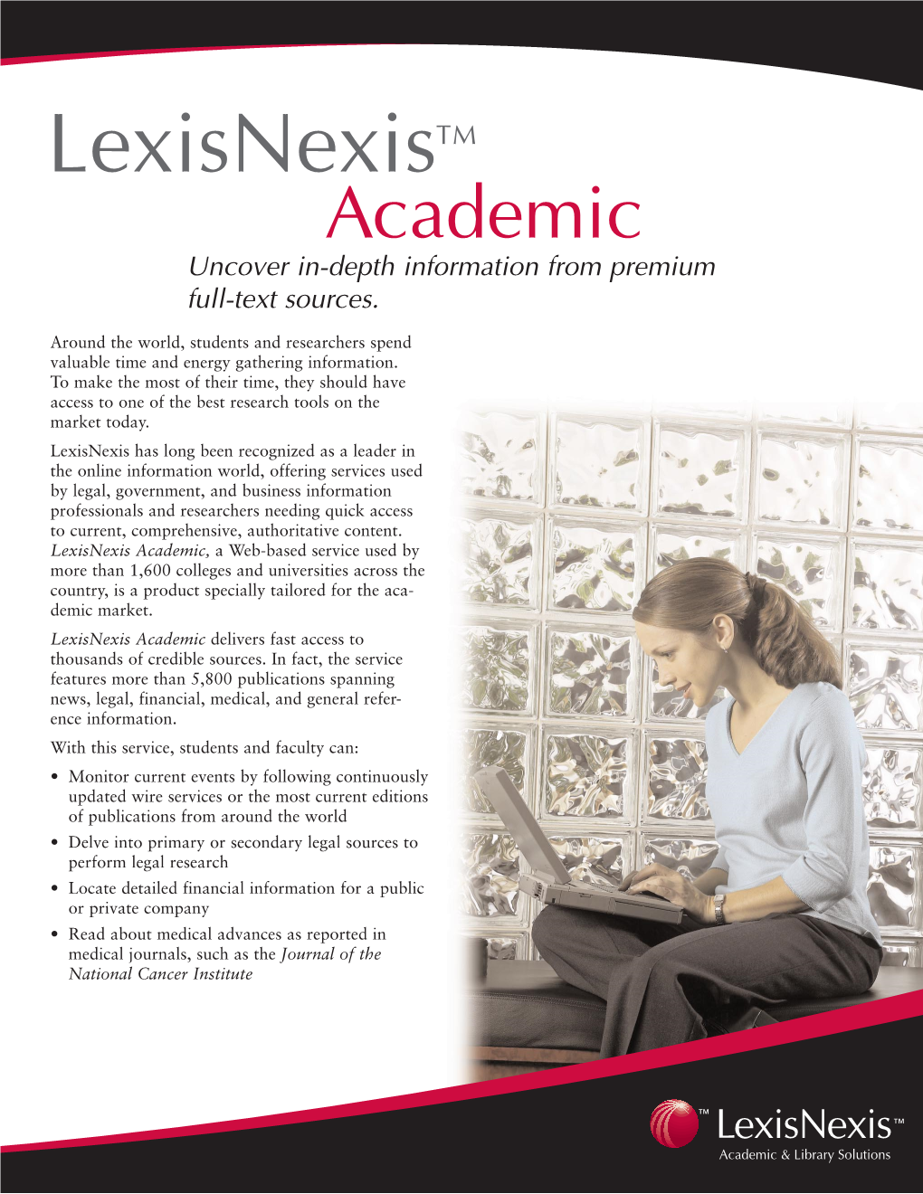 Lexisnexis™ Academic Uncover In-Depth Information from Premium Full-Text Sources