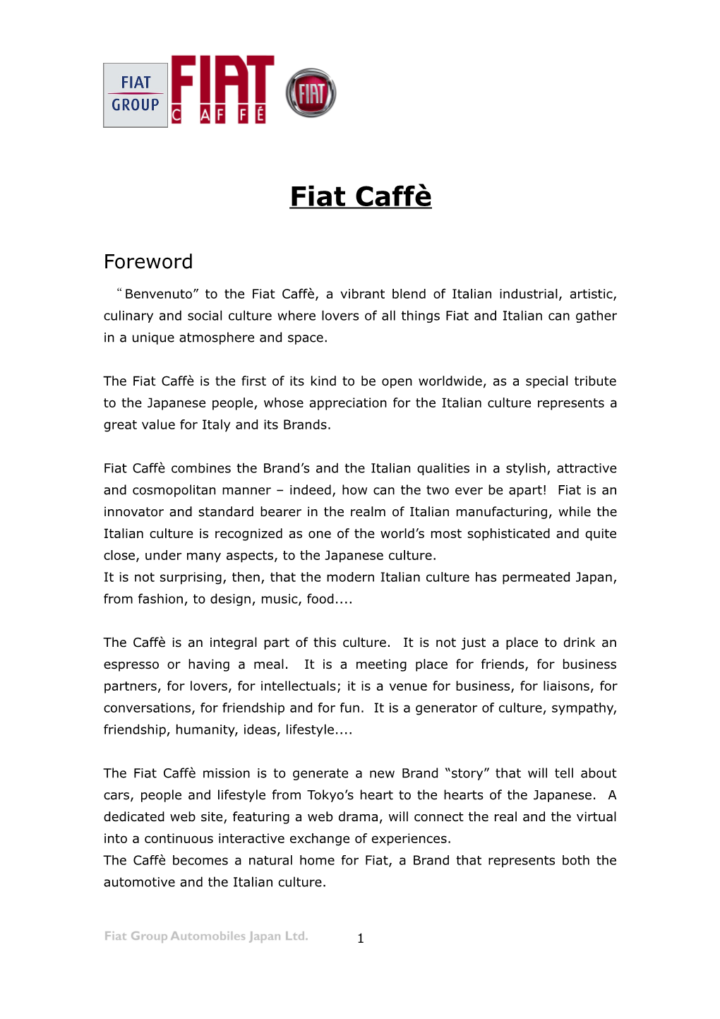 Benvenuto to the Fiat Caffè, a Vibrant Blend of Italian Industrial, Artistic, Culinary