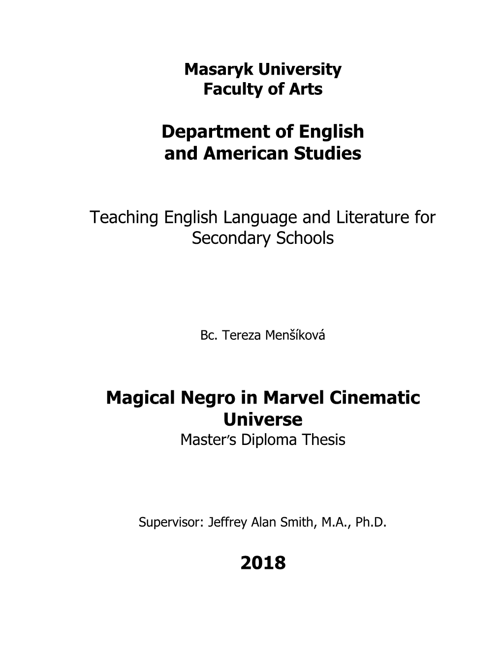 Magical Negro in Marvel Cinematic Universe Master’S Diploma Thesis