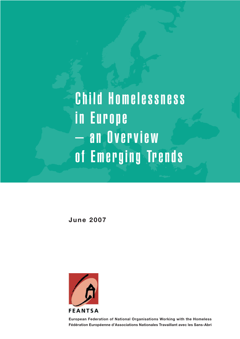 Child Homelessness in Europe – an Overview of Emerging Trends