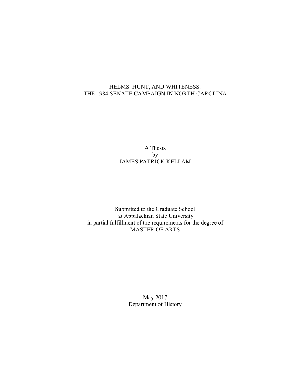 Helms, Hunt, and Whiteness: the 1984 Senate Campaign in North Carolina