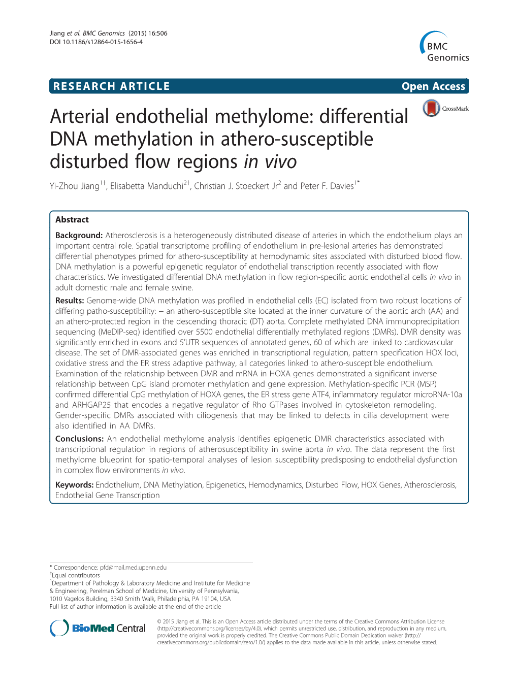 Arterial Endothelial Methylome: Differential DNA Methylation in Athero-Susceptible Disturbed Flow Regions in Vivo Yi-Zhou Jiang1†, Elisabetta Manduchi2†, Christian J