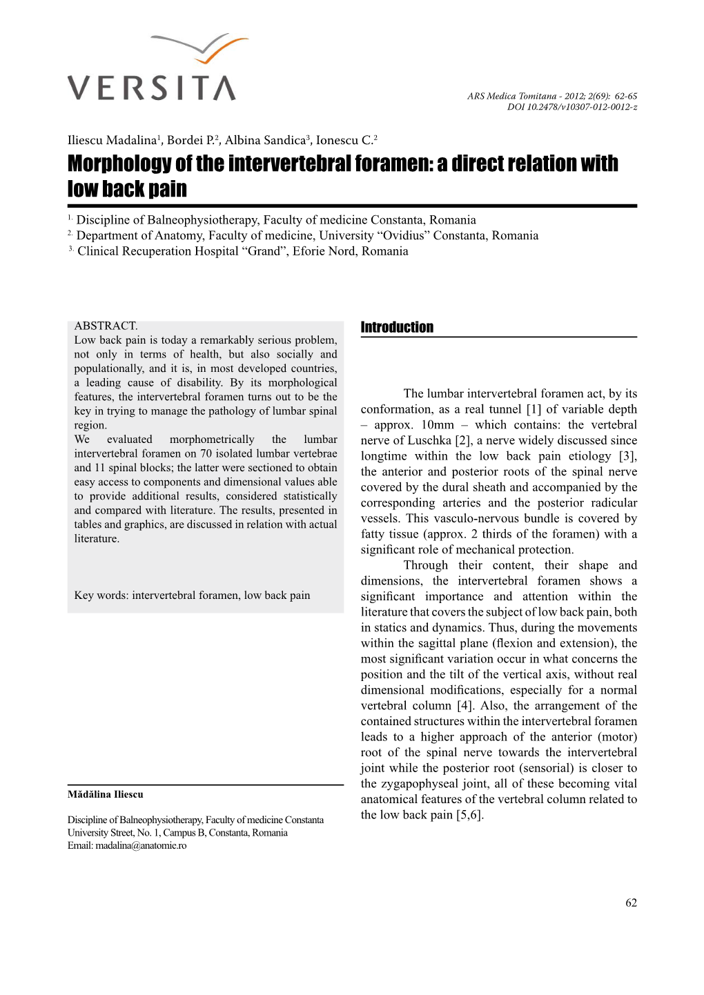 Morphology of the Intervertebral Foramen: a Direct Relation with Low Back Pain 1
