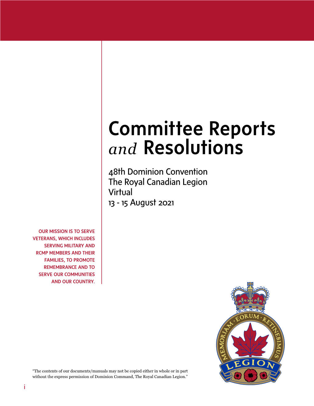 Committee Reports and Resolutions 48Th Dominion Convention the Royal Canadian Legion Virtual 13 - 15 August 2021