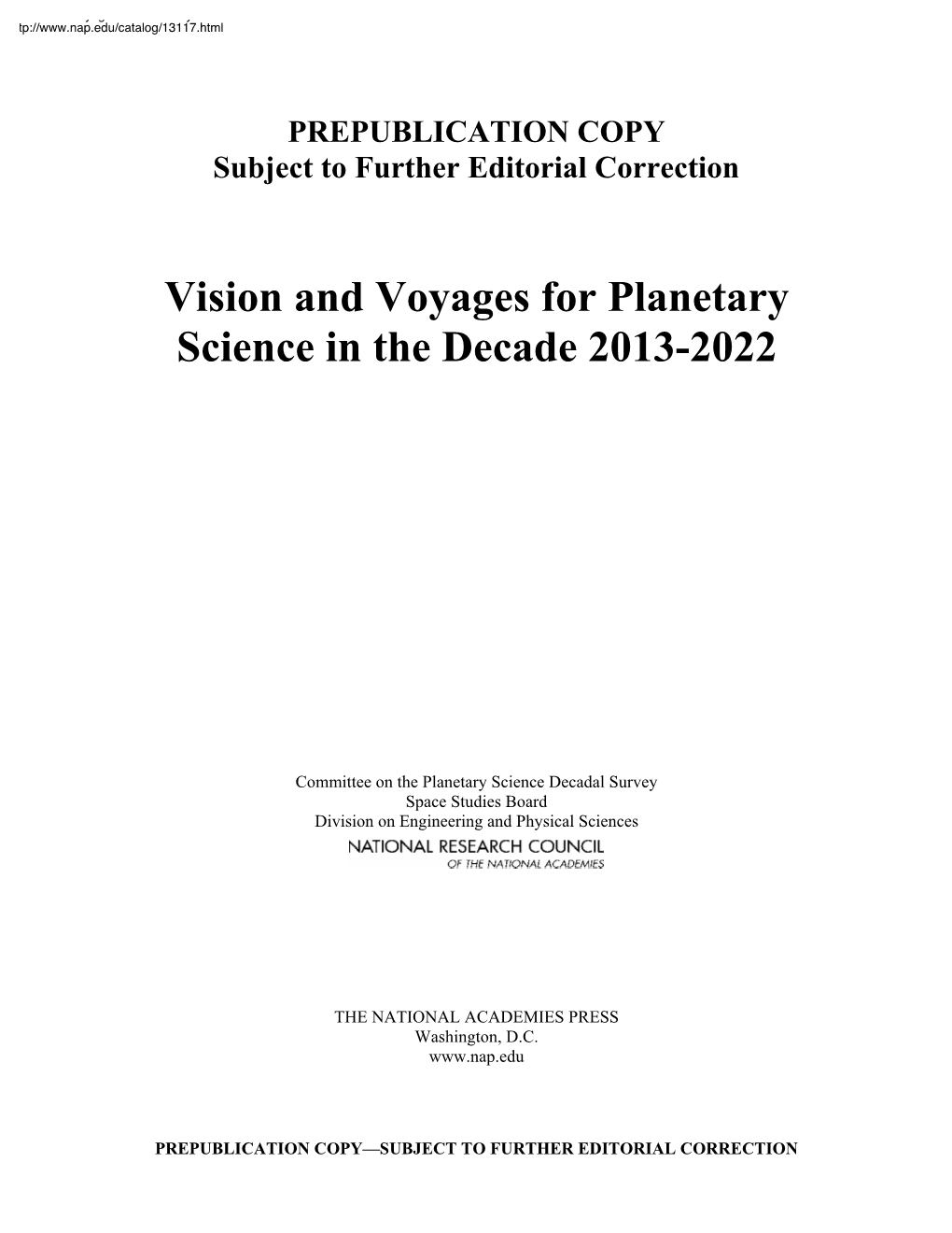 Vision and Voyages for Planetary Science in the Decade 2013-2022