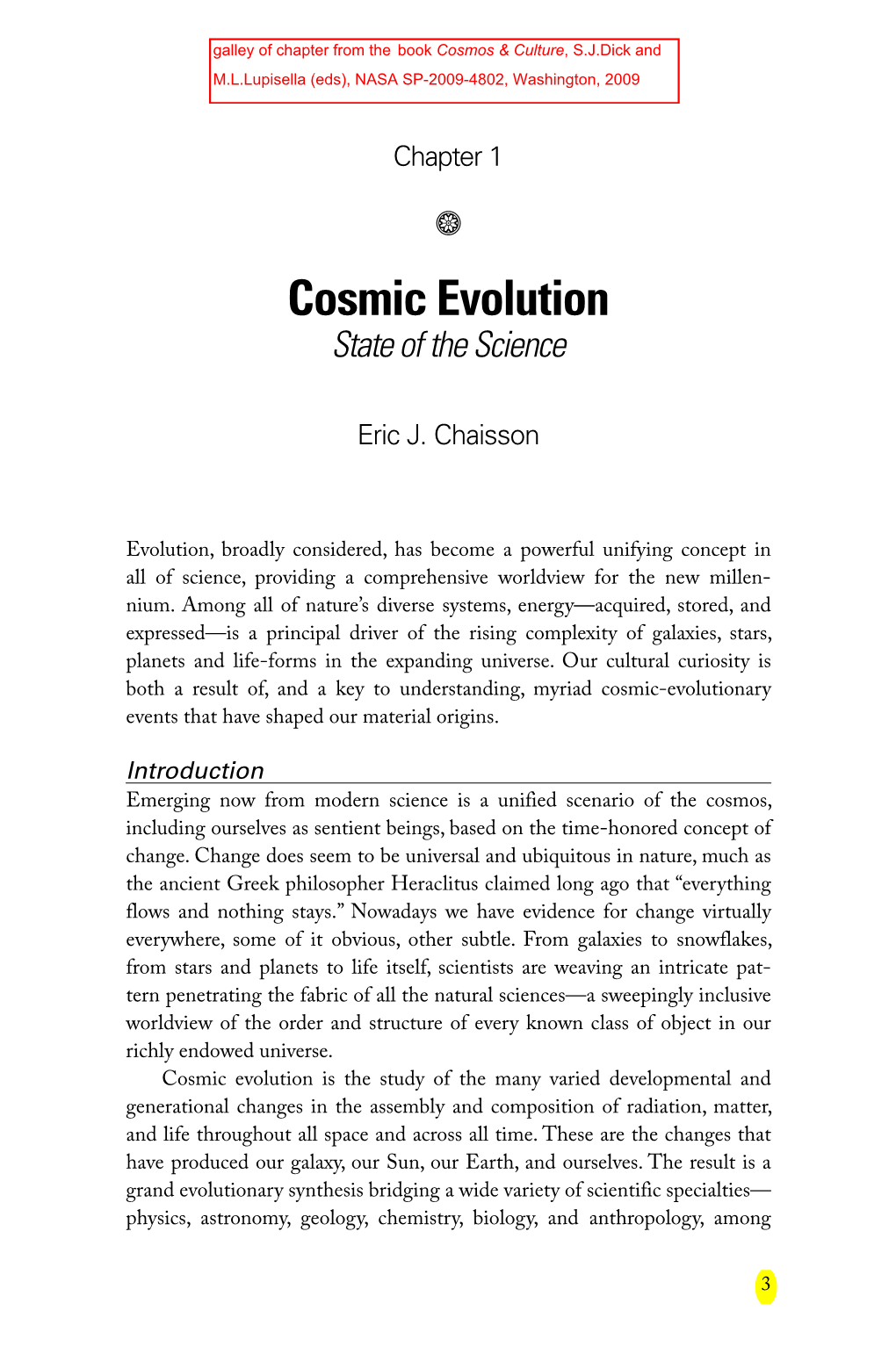 Cosmic Evolution State of the Science