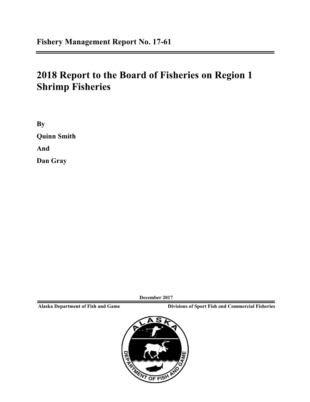 2018 Report to the Board of Fisheries on Region 1 Shrimp Fisheries