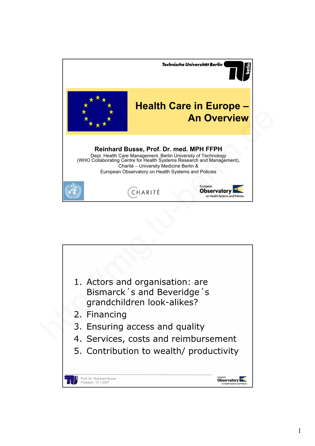 Health Care in Europe – an Overview