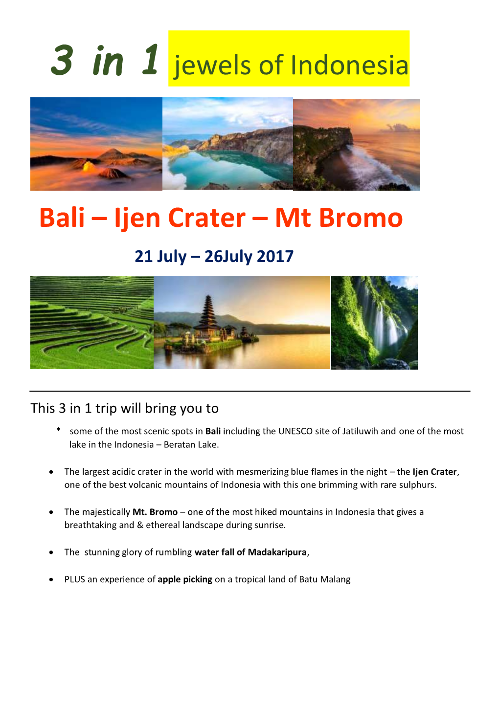 Ijen Crater – Mt Bromo 21 July – 26July 2017