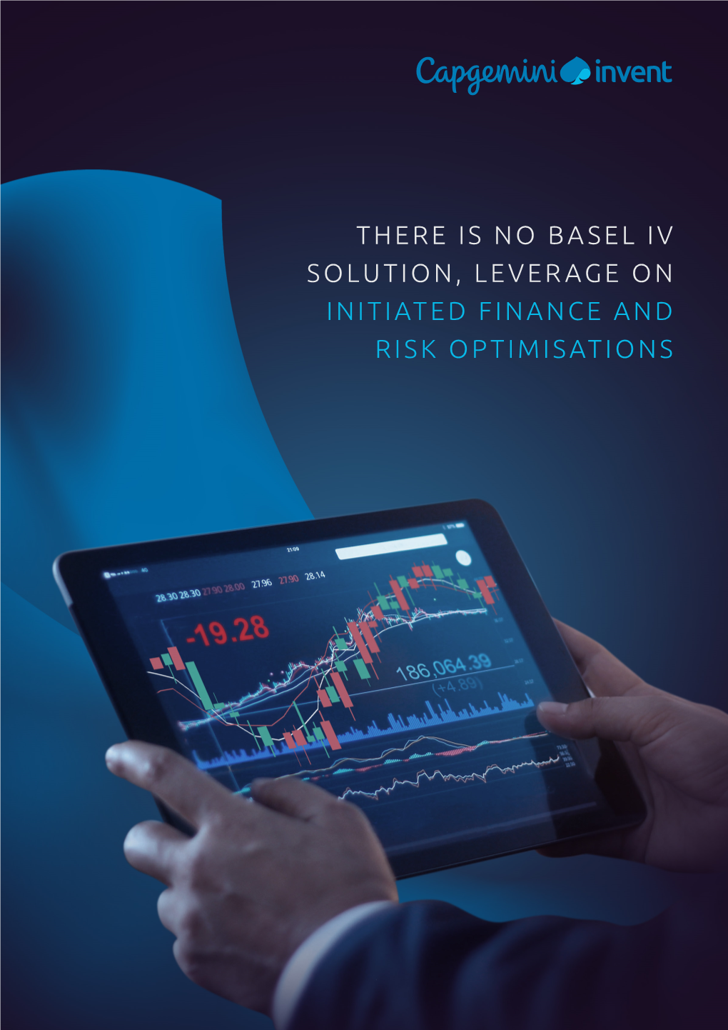 There Is No Basel Iv Solution, Leverage on Initiated Finance and Risk Optimisations 2 1