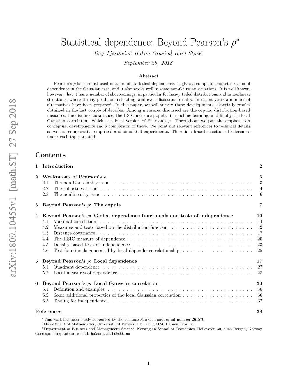 Statistical Dependence: Beyond Pearson’S Ρ∗ Dag Tjøstheim,† Håkon Otneim,‡ Bård Støve† September 28, 2018