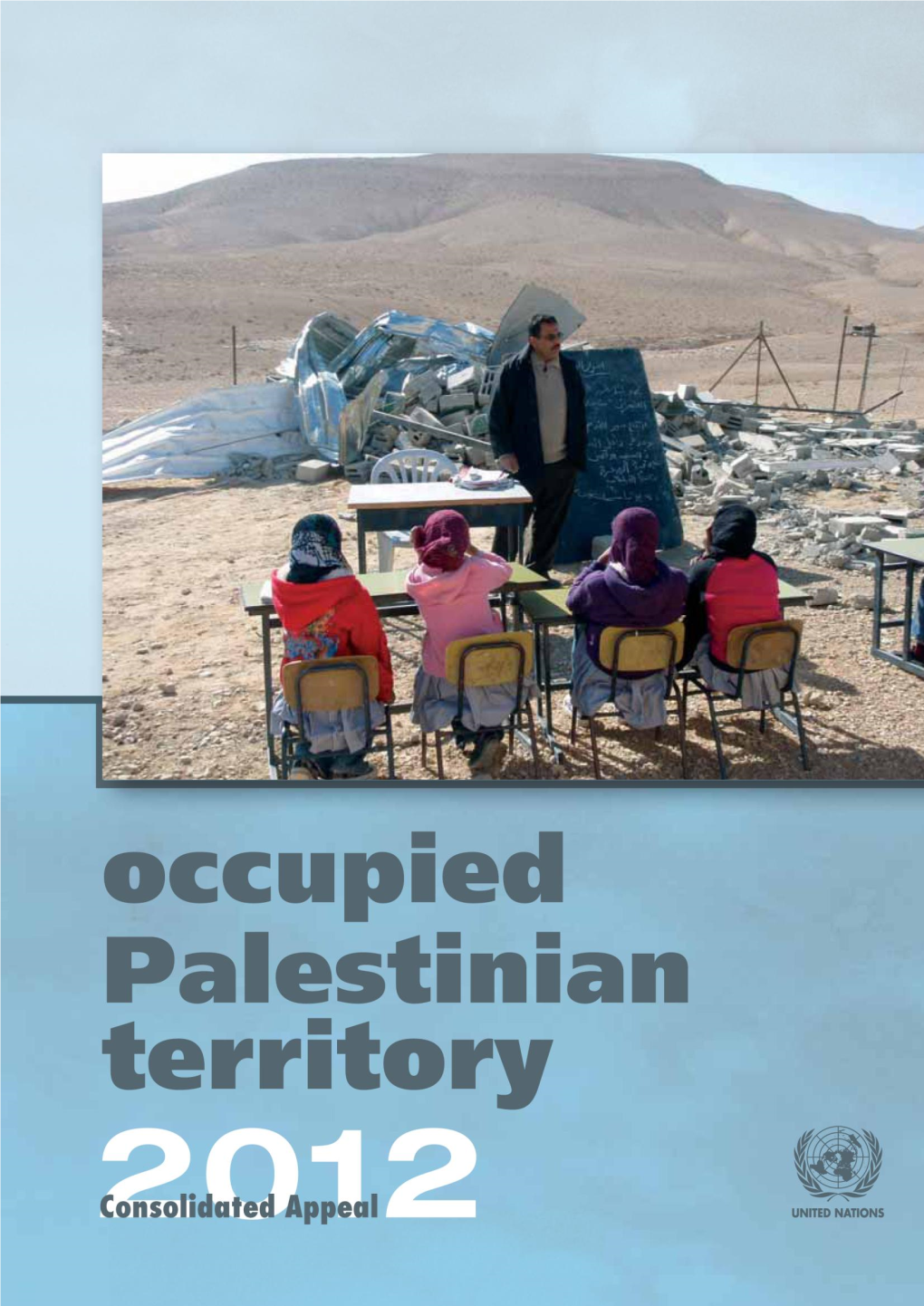 Occupied Palestinian Territory Consolidated Appeal 2012 I