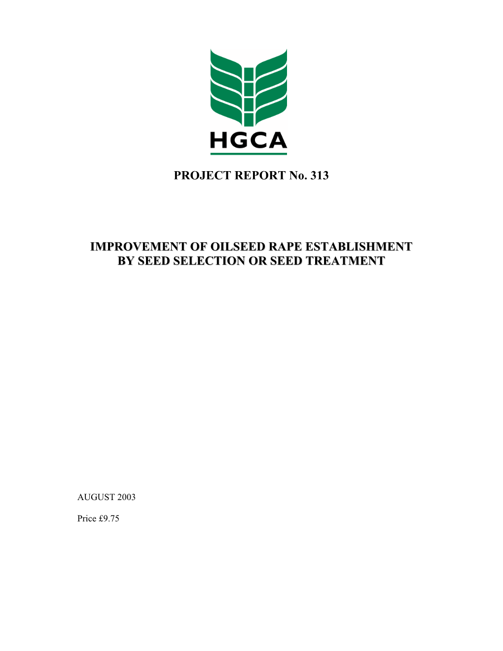 PROJECT REPORT No. 313 IMPROVEMENT of OILSEED