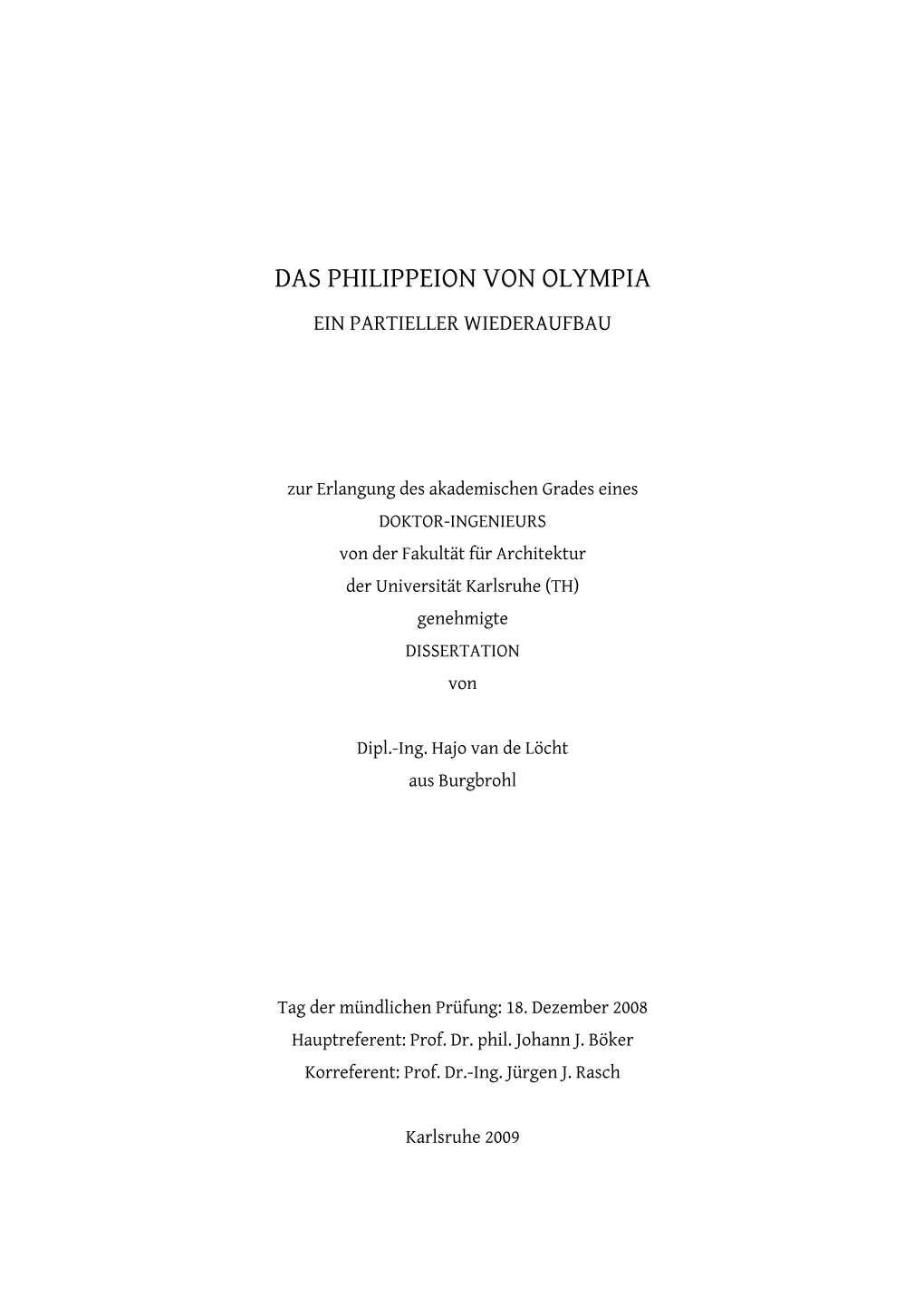 Das Philippeion Von Olympia Ein Partieller Wiederaufbau