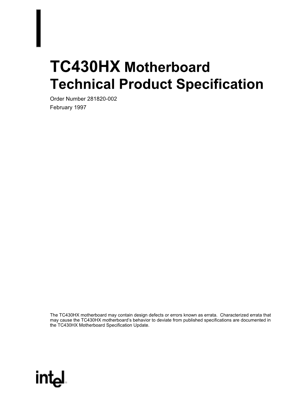 TC430HX Motherboard Technical Product Specification Order Number 281820-002 February 1997