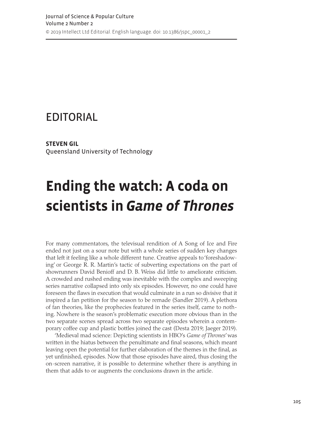 Ending the Watch: a Coda on Scientists in Game of Thrones