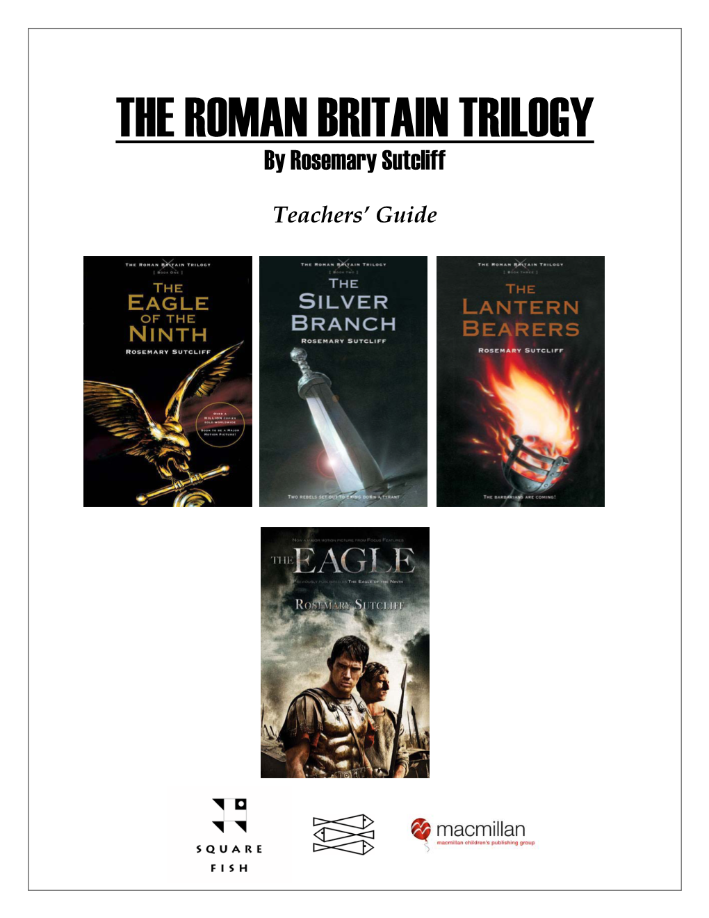 THE ROMAN BRITAIN TRILOGY by Rosemary Sutcliff