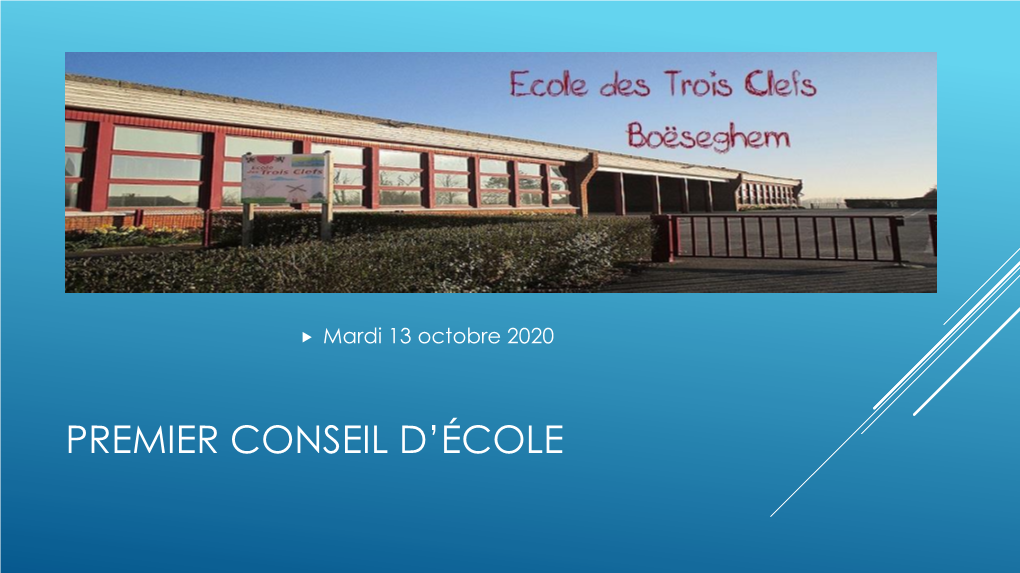 Premier Conseil D'école