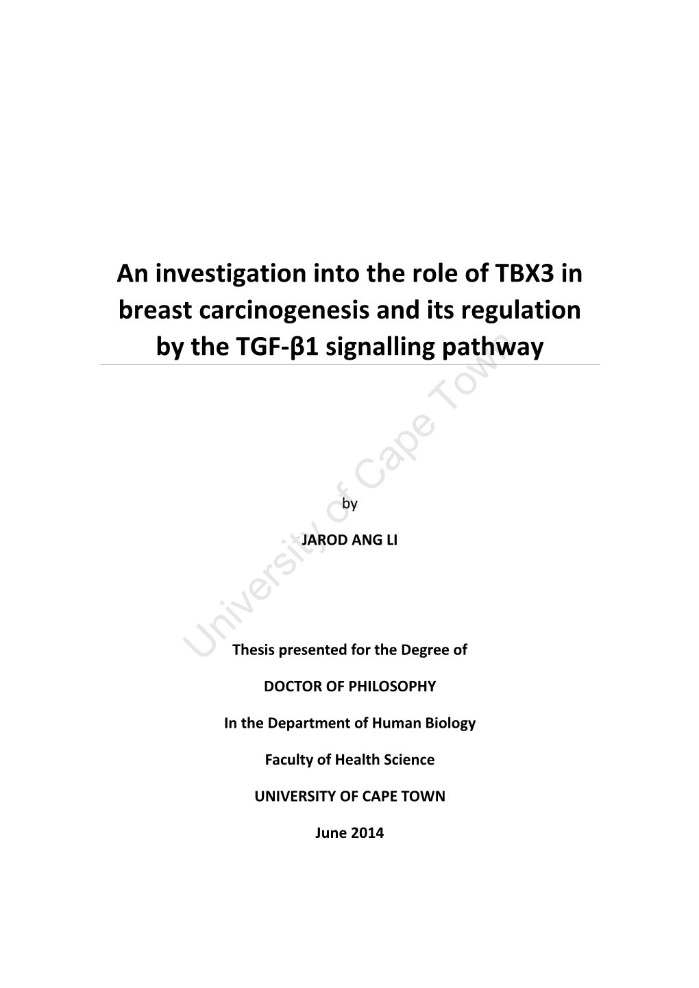 An Investigation Into the Role of TBX3 in Breast Carcinogenesis and Its Regulation by the TGF-Β1 Signalling Pathway