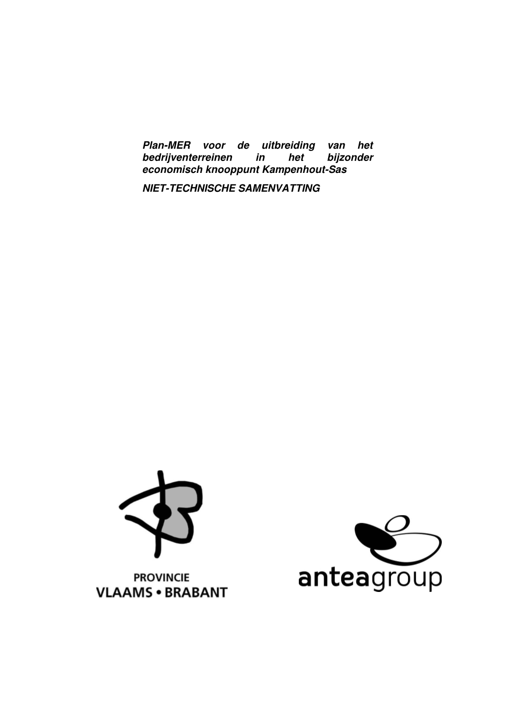 Plan-MER Voor De Uitbreiding Van Het Bedrijventerreinen in Het Bijzonder Economisch Knooppunt Kampenhout-Sas NIET-TECHNISCHE SAMENVATTING