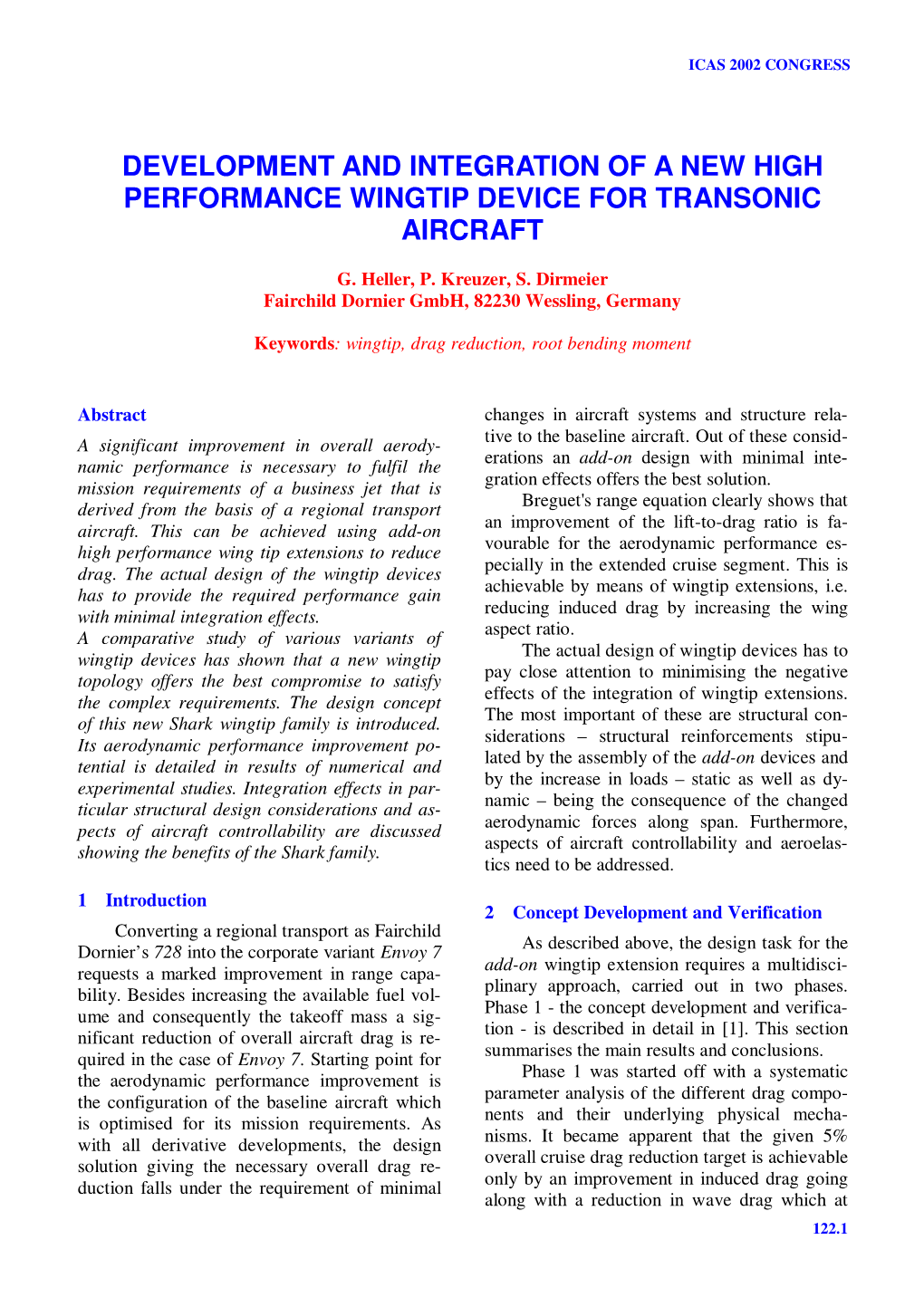 Development and Integration of a New High Performance Wingtip Device for Transonic Aircraft