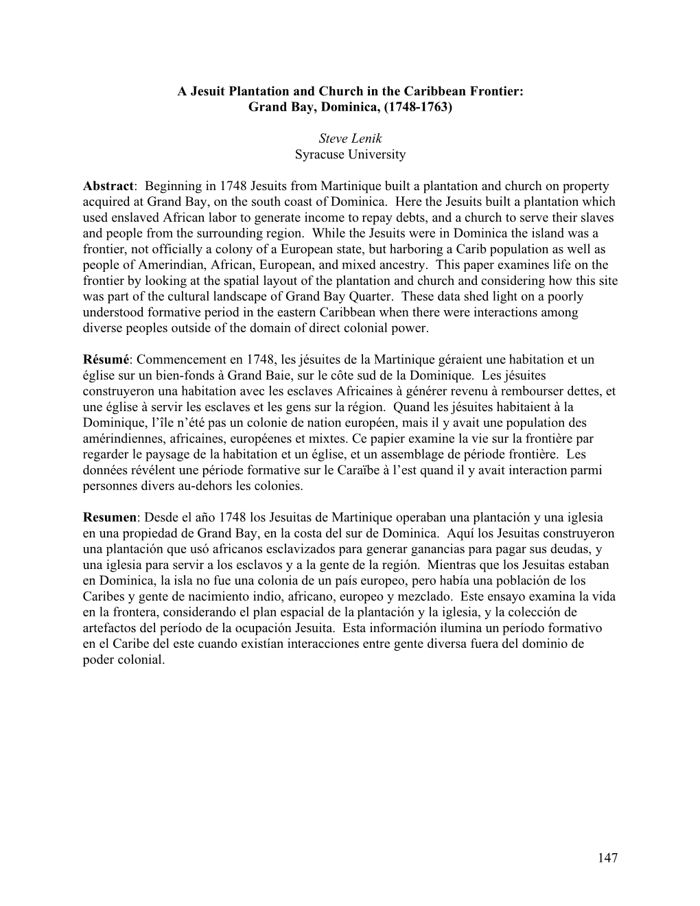 147 a Jesuit Plantation and Church in the Caribbean Frontier: Grand Bay, Dominica, (1748-1763) Steve Lenik Syracuse University