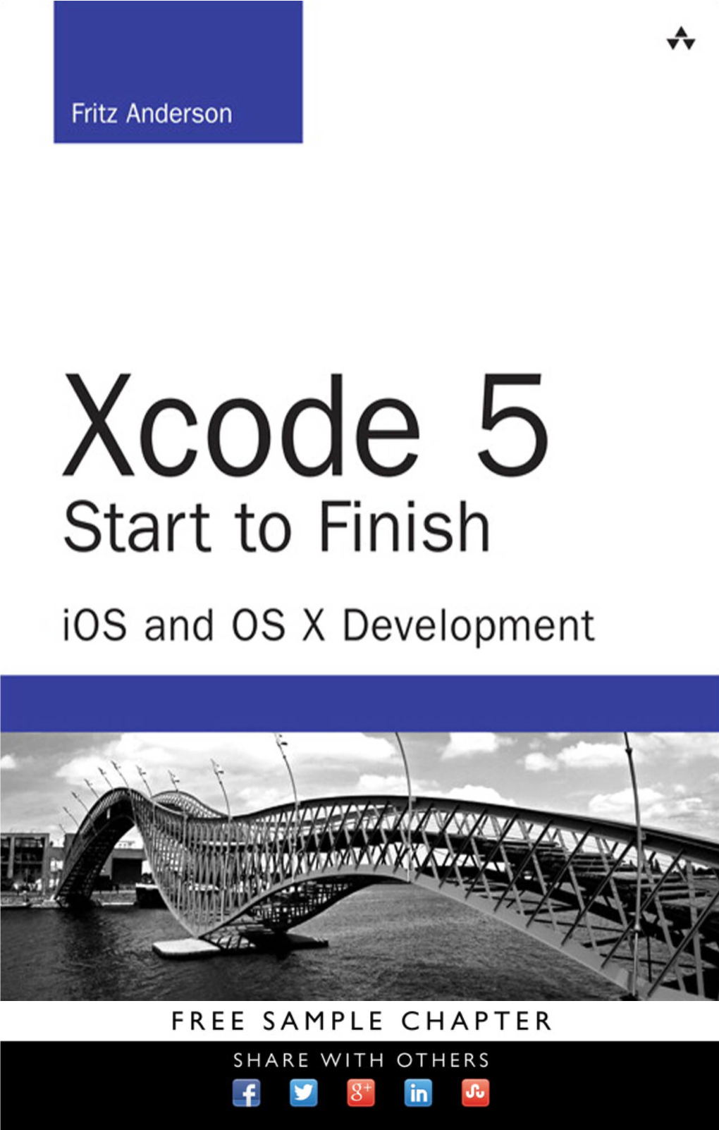 Xcode 5 Start to Finish: Ios and OS X Development