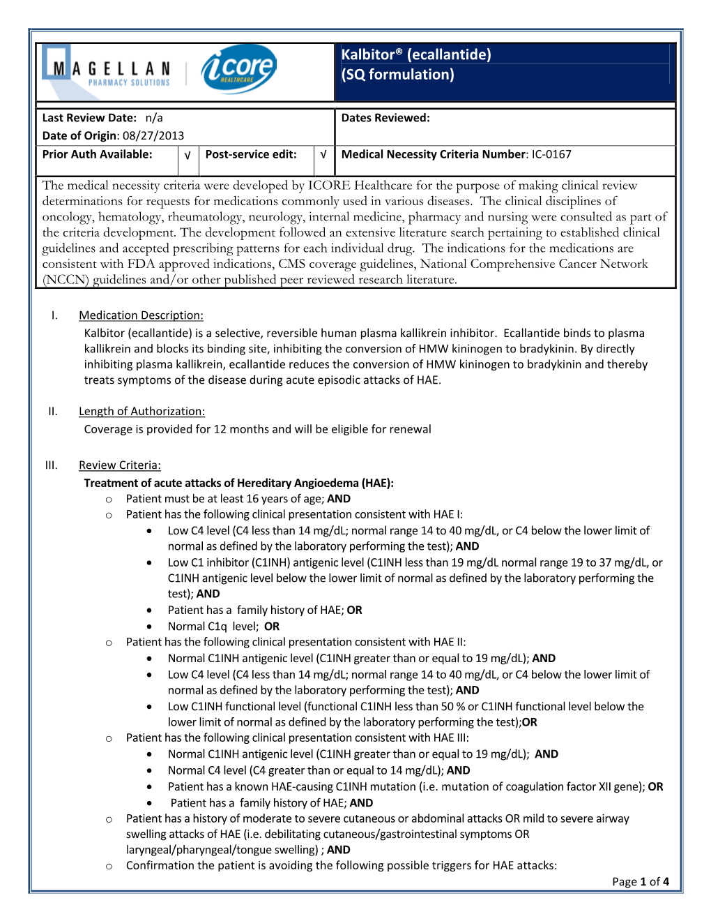 Kalbitor® (Ecallantide) (SQ Formulation)