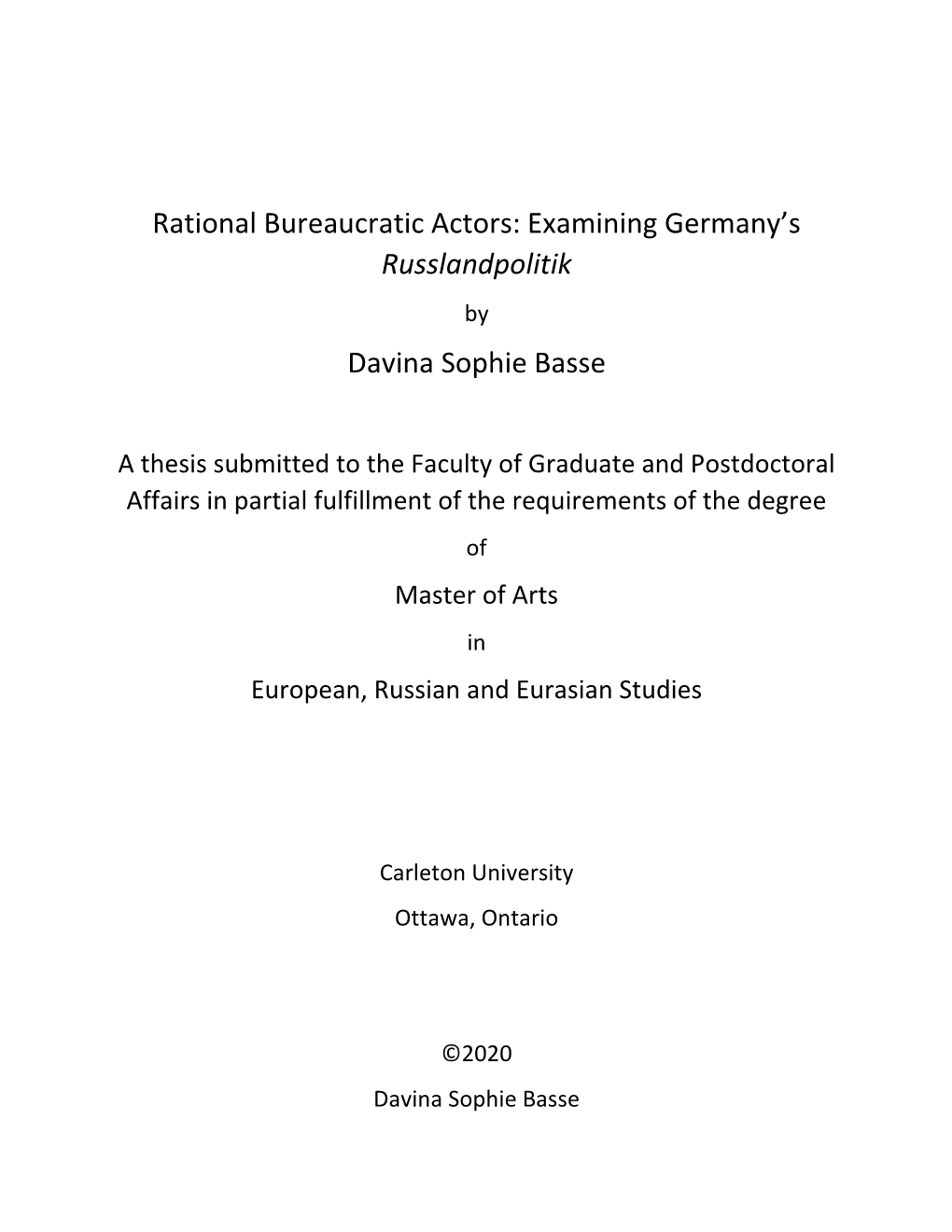 Examining Germany's Russlandpolitik Davina Sophie Basse