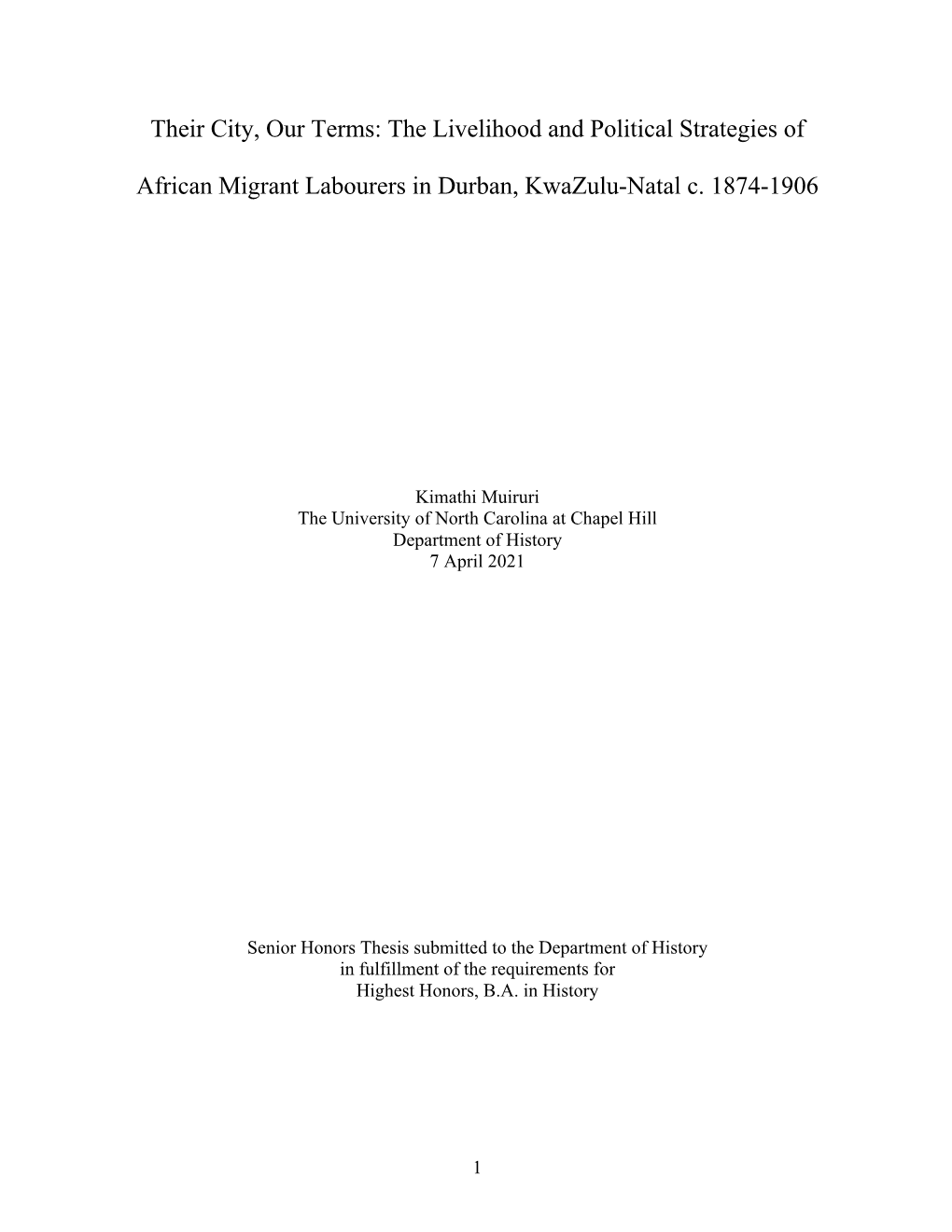 The Livelihood and Political Strategies of African Migrant Labourers in Durban, Kwazulu-Natal C