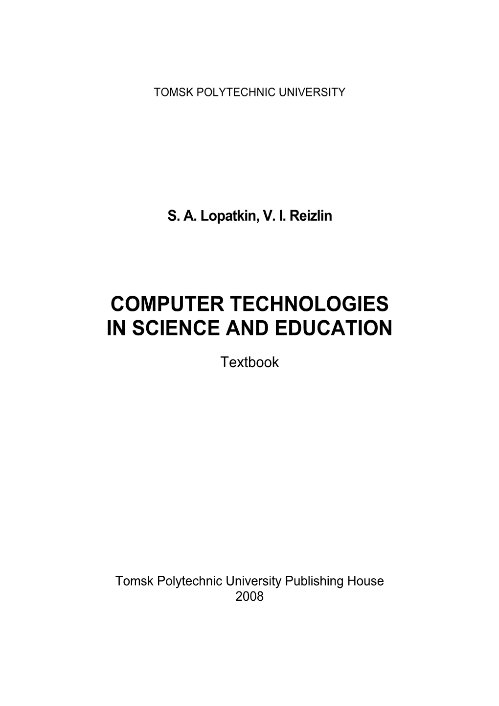 Computer Technologies in Science and Education