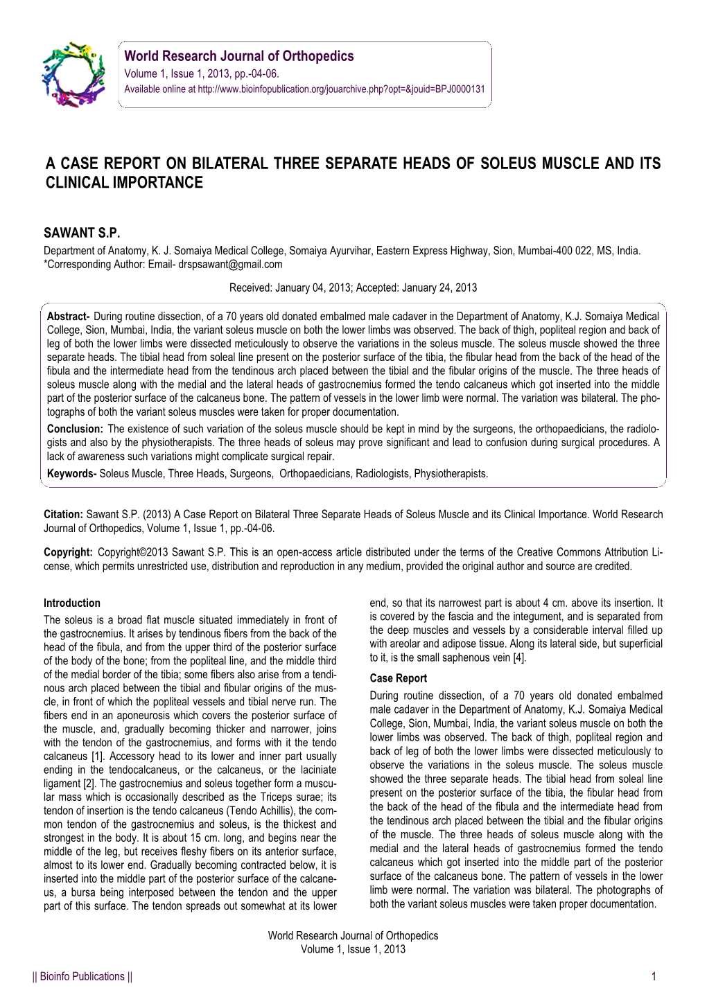A Case Report on Bilateral Three Separate Heads of Soleus Muscle and Its Clinical Importance