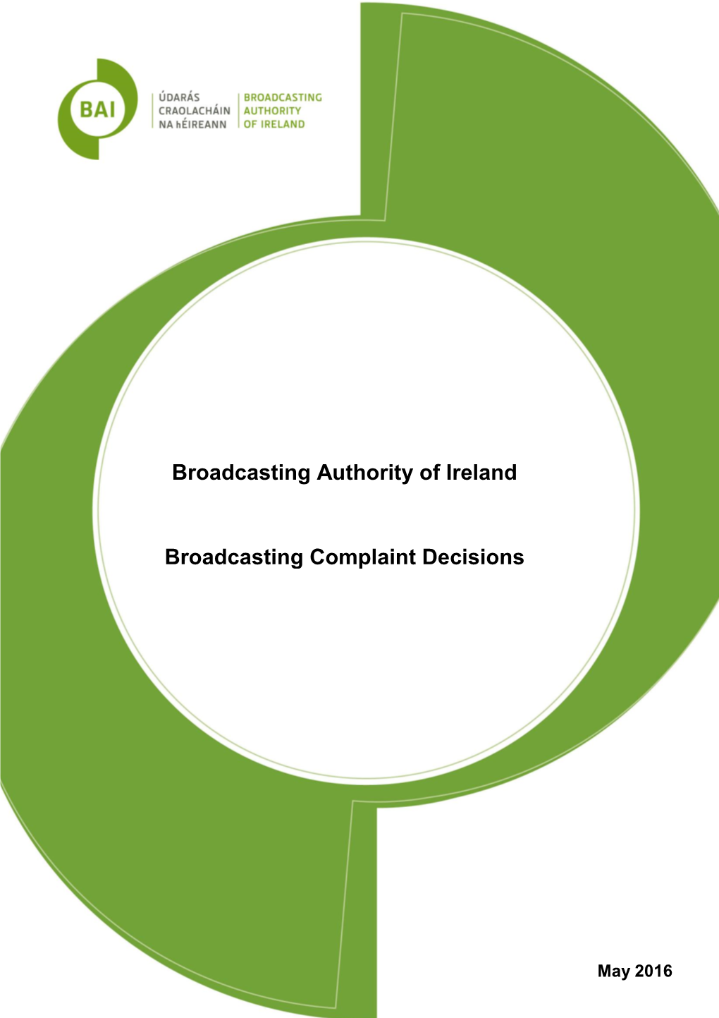 Broadcasting Authority of Ireland Broadcasting Complaint Decisions