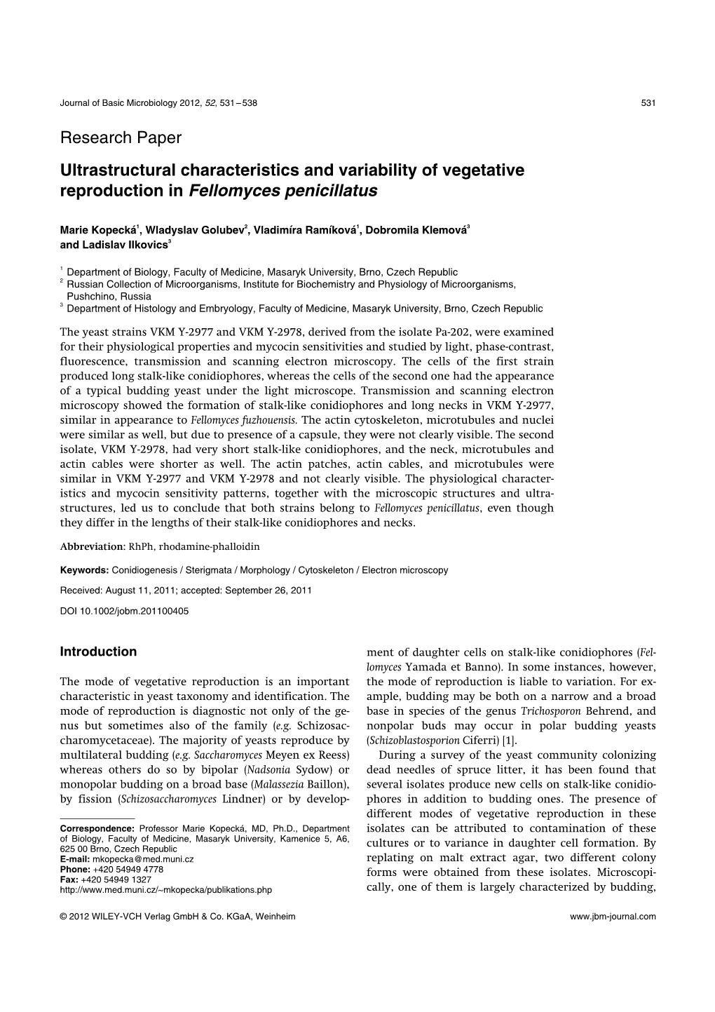 Research Paper Ultrastructural Characteristics and Variability of Vegetative Reproduction in Fellomyces Penicillatus