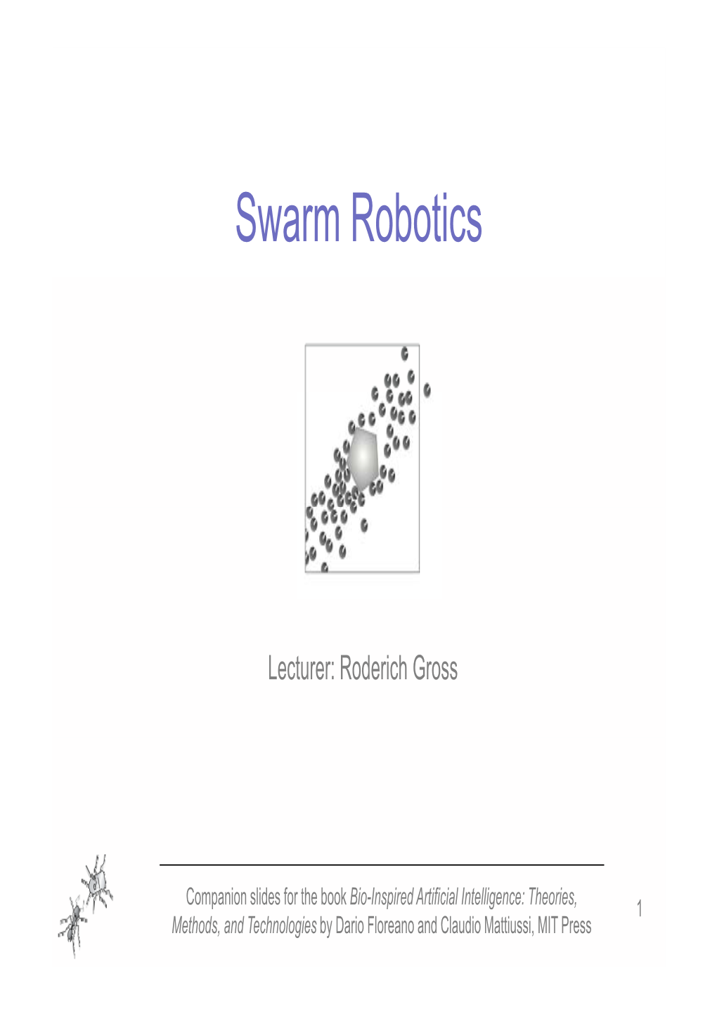 Swarm Robotics