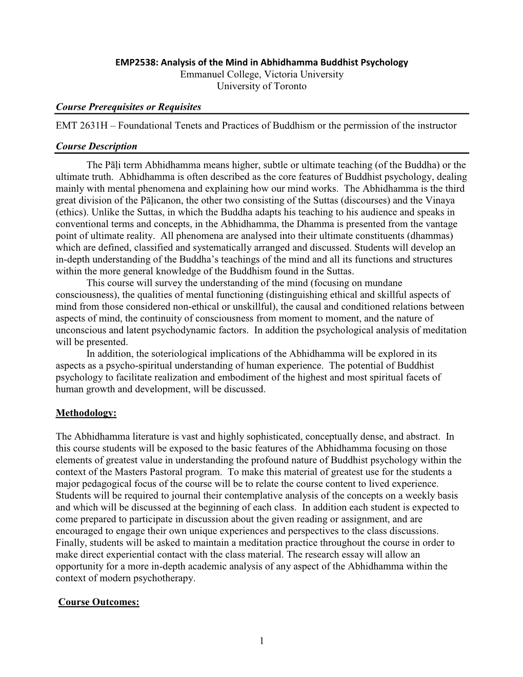 EMP2538: Analysis of the Mind in Abhidhamma Buddhist Psychology Emmanuel College, Victoria University University of Toronto