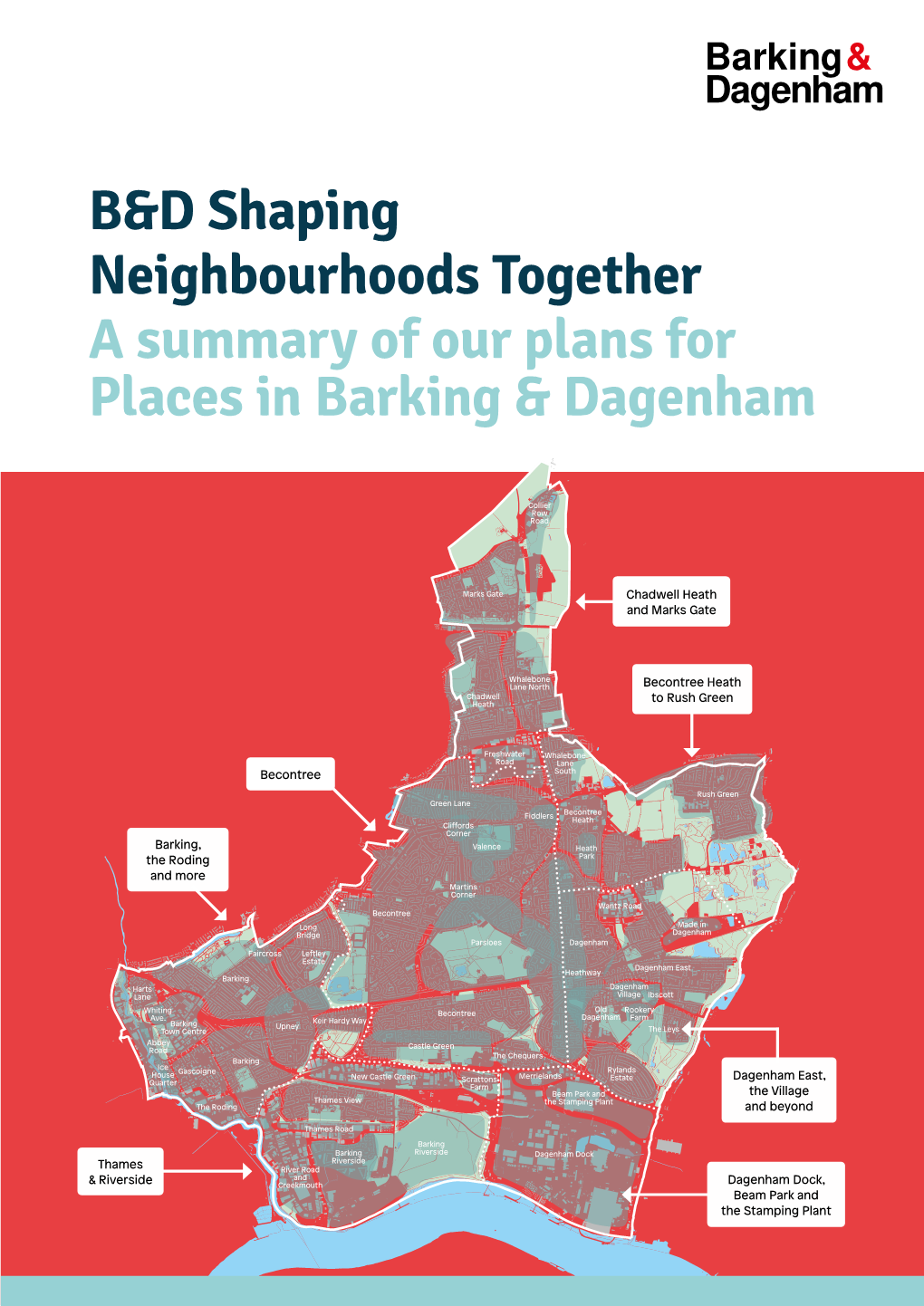B&D Shaping Neighbourhoods Together a Summary of Our Plans